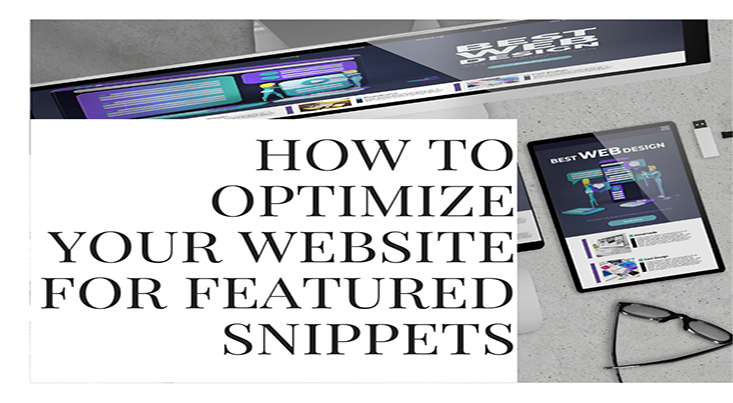 How to Optimize Your Website for Featured Snippets